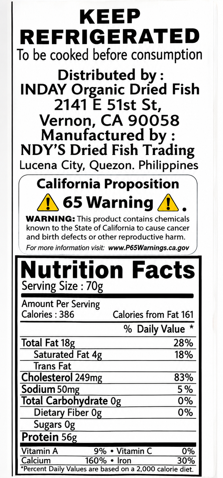 A close-up of a printed food label showing product information for Inday Organic Dried Fish, including a 'KEEP REFRIGERATED' notice, distributor and manufacturer details, a California Proposition 65 warning, and a Nutrition Facts panel.
