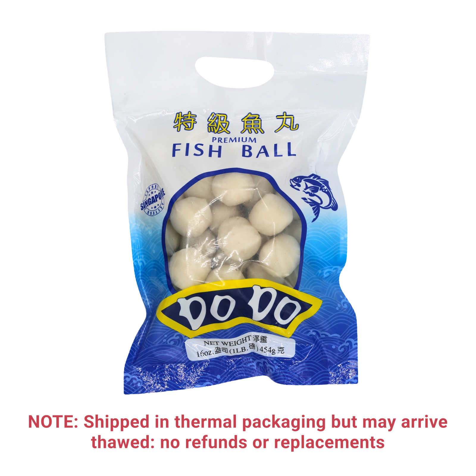 A package of premium fish balls in a clear plastic bag with a blue and white design, featuring a yellow 'do do' logo and a window showing the fish balls inside. A red warning note at the bottom states that the product is shipped in thermal packaging and may arrive thawed.